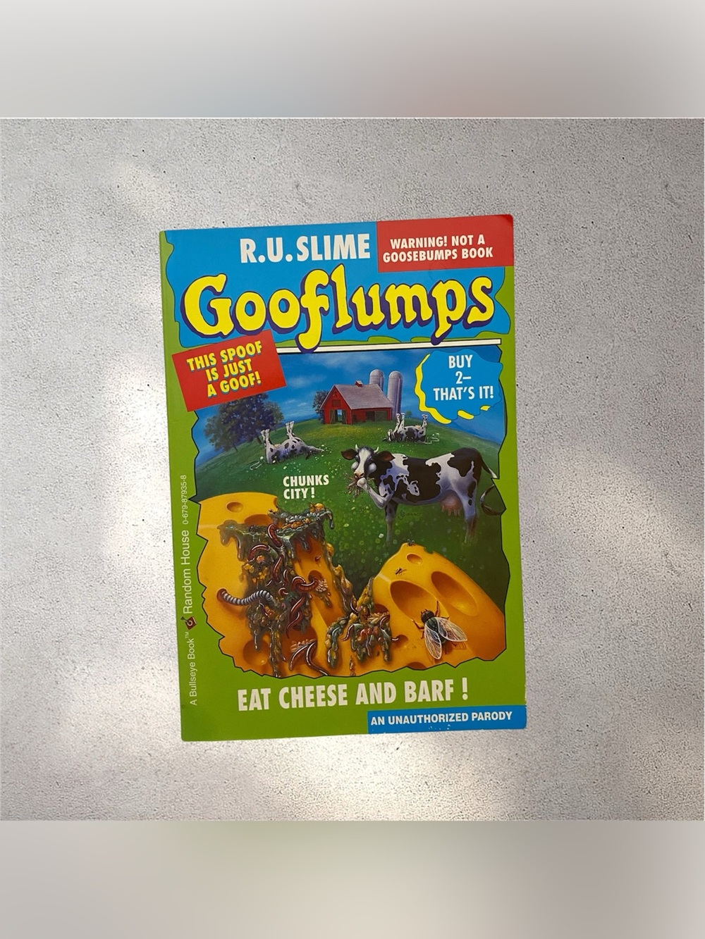 R. U. Slime Gooflumps Eat Cheese And Barf Book